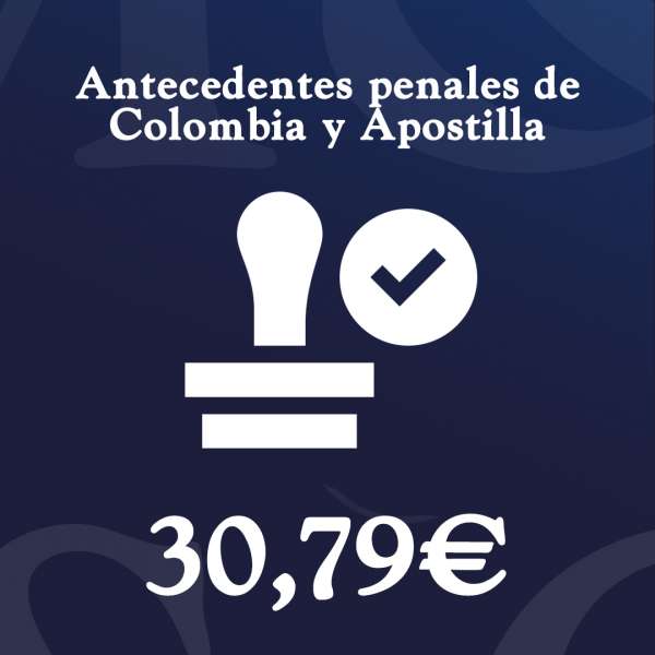 Sello de la Apostilla para los antecedentes penales colombianos
